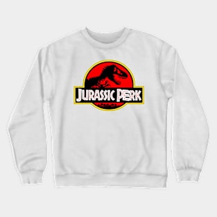 Jurassic Perk Crewneck Sweatshirt